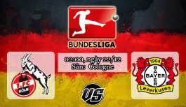 Nhận định, soi kèo Koln vs Bayer Leverkusen 02h00, ngày 22/12 Bundesliga Nhận định, soi kèo Koln vs Bayer Leverkusen 02h00, ngày 22/12 Bundesliga