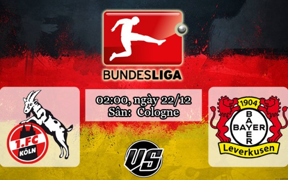 Nhận định, soi kèo Koln vs Bayer Leverkusen 02h00, ngày 22/12 Bundesliga
