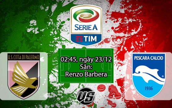 Nhận định, soi kèo Palermo vs Pescara 02h45, ngày 23/12 Serie A