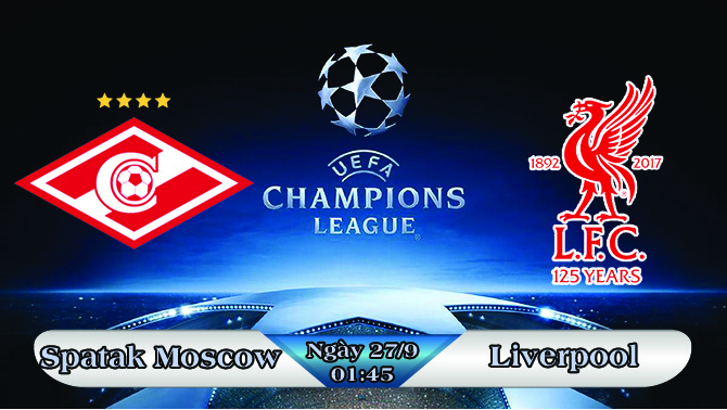 Soi kèo bóng đá Spatak Moscow vs Liverpool 01h45, ngày 27/9 Champions League