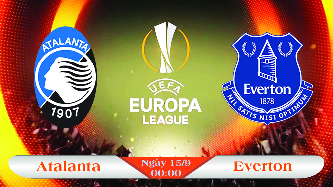 Soi kèo bóng đá Atalanta vs Everton 00h00, ngày 15/9 Europa League