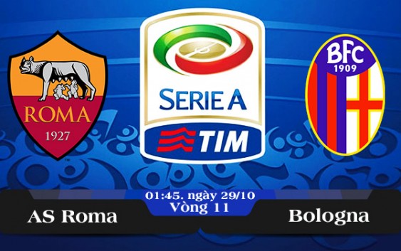 Soi kèo bóng đá AS Roma vs Bologna 01h45, ngày 29/10 Serie A