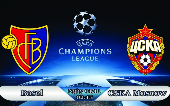 Soi kèo bóng đá Basel vs CSKA Moscow 02h45, ngày 01/11 Champions League