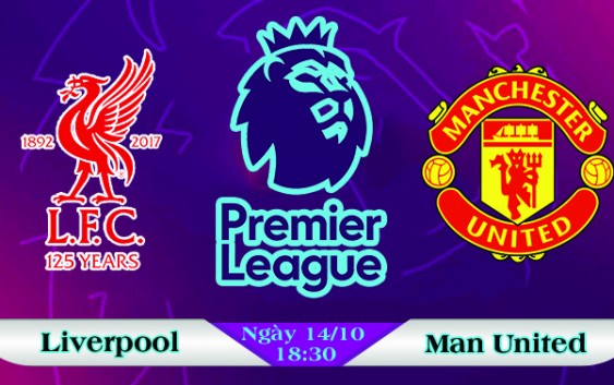 Soi kèo bóng đá Liverpool vs Manchester United 18h30, ngày 14/10 Ngoại Hạng Anh
