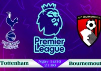 Soi kèo bóng đá Tottenham vs Bournemouth 21h00, ngày 14/10 Ngoại Hạng Anh