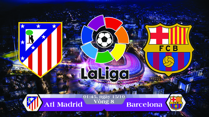 Soi kèo bóng đá Atletico Madrid vs Barcelona 01h45, ngày 15/10 La Liga