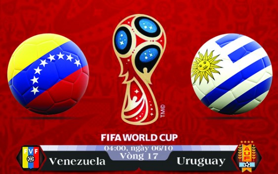 Soi kèo bóng đá Venezuela vs Uruguay 04h00, ngày 06/10 Vòng Loại World Cup 2018