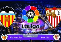 Soi kèo bóng đá Valencia vs Sevilla 23h30, ngày 21/10 La Liga