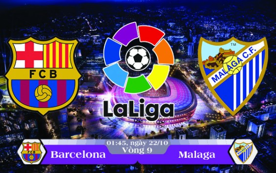 Soi kèo bóng đá Barcelona vs Malaga 01h45, ngày 22/10 La Liga