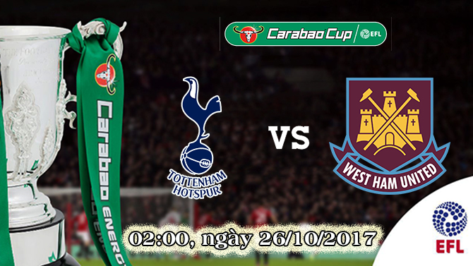 Soi kèo bóng đá Tottenham vs West Ham 02h00, ngày 26/10 Cúp Liên Đoàn Anh