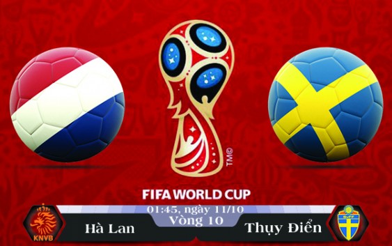 Soi kèo bóng đá Hà Lan vs Thụy Điển 01h45, ngày 11/10 Vòng Loại World Cup 2018