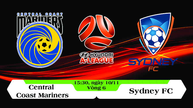 Soi kèo bóng đá Central Coast Mariners vs Sydney FC 15h30, ngày 10/11 A League