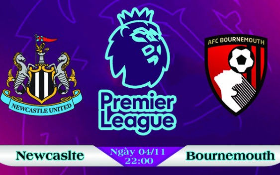 Soi kèo bóng đá Newcastle vs Bournemouth 22h00, ngày 04/11 Ngoại Hạng Anh