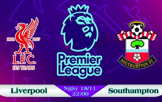 Soi kèo bóng đá Liverpool vs Southampton 22h00, ngày 18/11 Ngoại Hạng Anh