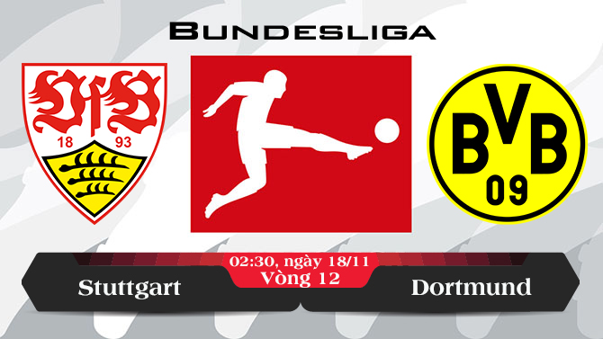Soi kèo bóng đá Stuttgart vs Dortmund 02h30, ngày 18/11 Bundesliga