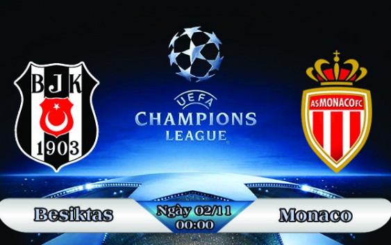 Soi kèo bóng đá Besiktas vs Monaco 00h00, ngày 02/11 Champions League
