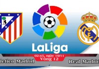 Soi kèo bóng đá Atletico Madrid vs Real Madrid 02h45, ngày 19/11 La Liga