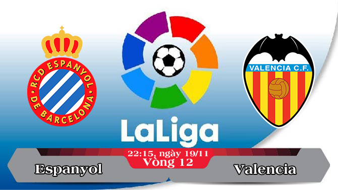 Soi kèo bóng đá Espanyol vs Valencia 22h15, ngày 19/11 La Liga