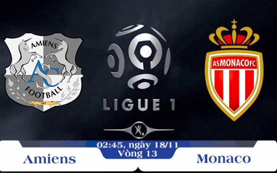 Soi kèo bóng đá Amiens vs Monaco 02h45, ngày 18/11 Giải Vô Địch Quốc Gia Pháp