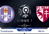 Soi kèo bóng đá Toulouse vs Metz 02h00, ngày 19/11 Giải Vô Địch Quốc Gia Pháp