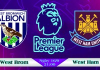 Soi kèo bóng đá West Brom vs West Ham 21h00, ngày 16/9 Ngoại Hạng Anh