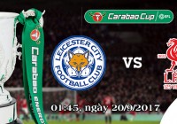Soi kèo bóng đá Leicester vs Liverpool 01h45, ngày 20/9 Cúp Liên Đoàn Anh