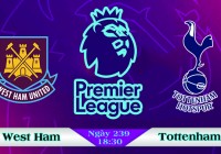 Soi kèo bóng đá West Ham vs Tottenham 18h30, ngày 23/9 Ngoại Hạng Anh