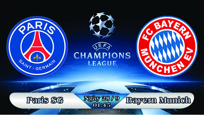 Soi kèo bóng đá Paris SG vs Bayern Munich 01h45, ngày 28/9 Champions League