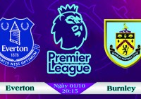 Soi kèo bóng đá Everton vs Burnley 20h15, ngày 01/10 Ngoại Hạng Anh