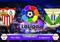 Soi kèo bóng đá Sevilla vs Leganes 03h30, ngày 29/10 La Liga