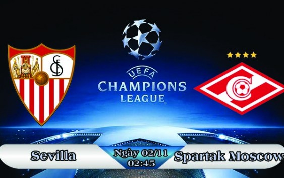 Soi kèo bóng đá Sevilla vs Spartak Moscow 02h45, ngày 02/11 Champions League