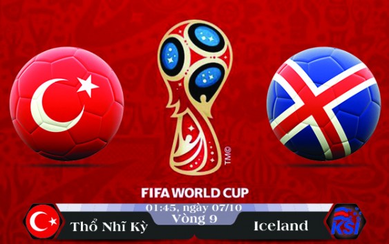 Soi kèo bóng đá Thổ Nhĩ Kỳ vs Iceland 01h45, ngày 07/10 Vòng Loại World Cup 2018