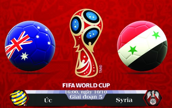 Soi kèo bóng đá Úc vs Syria 16h00, ngày 10/10 Vòng Loại World Cup 2018