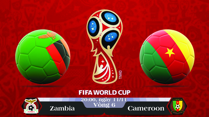 Soi kèo bóng đá Zambia vs Cameroon 20h00, ngày 11/11 Vòng Loại World Cup 2018