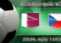 Soi kèo bóng đá Qatar vs CH Séc 23h30, ngày 11/11 Giao Hữu Quốc Tế