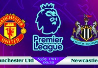 Soi kèo bóng đá Manchester United vs Newcastle 00h30, ngày 19/11 Ngoại Hạng Anh