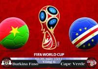 Soi kèo bóng đá Burkina Faso vs Cape Verde 02h30, ngày 15/11 Vòng Loại World Cup 2018