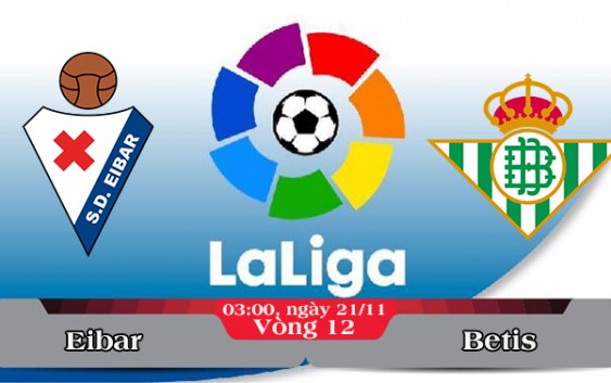 Soi kèo bóng đá Eibar vs Betis 03h00, ngày 21/11 La Liga